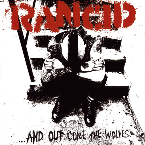 Rancid - ...And Out Come The Wolves CD