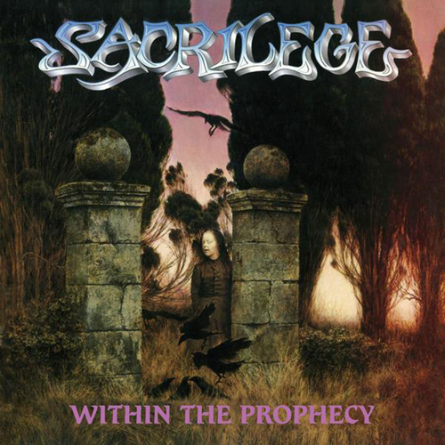 Sacrilege - Within The Prophecy CD