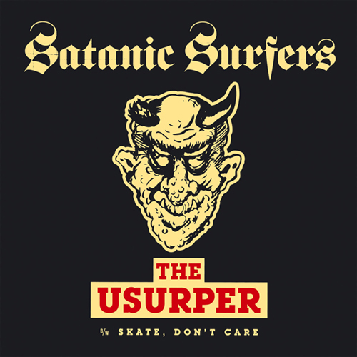 Satanic Surfers - The Usurper EP