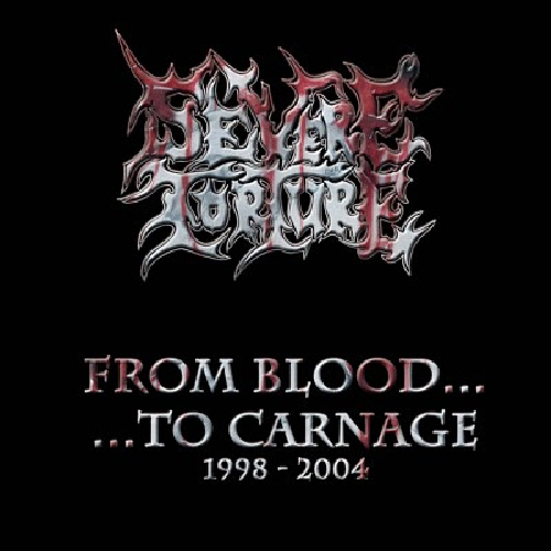 Severe Torture - From Blood To Carnage 2xCD