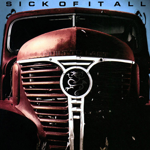 Sick Of It All - Built To Last LP