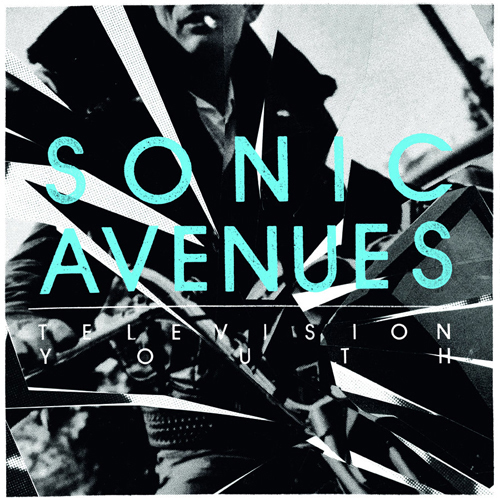 Sonic Avenues - Television Youth LP