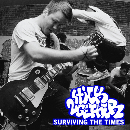 Stick Together - Surviving The Times EP