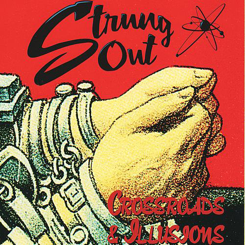 Strung Out - Crossroads & Illusions EP