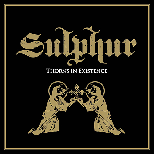 Sulphur - Thorns In Existence CD