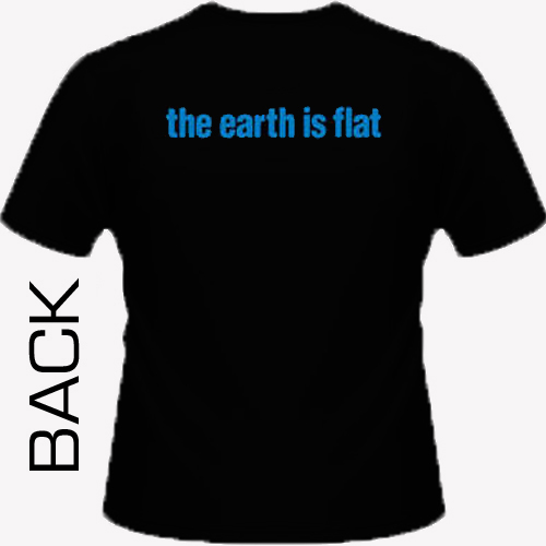 Supertouch - The Earth Is Flat Shirt