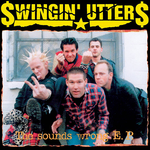 Swingin' Utters - The Sounds Wrong EP 10inch