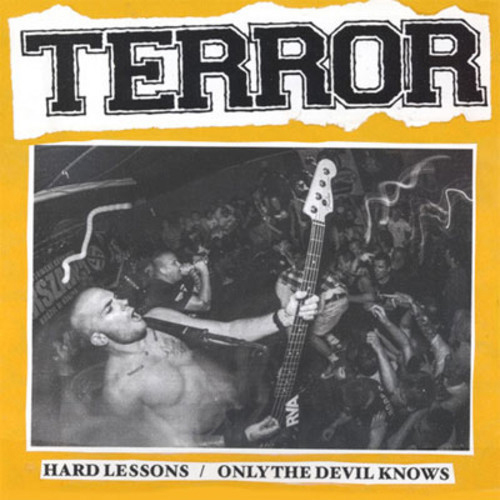 Terror - Hard Lessons - Only The Devil Knows EP