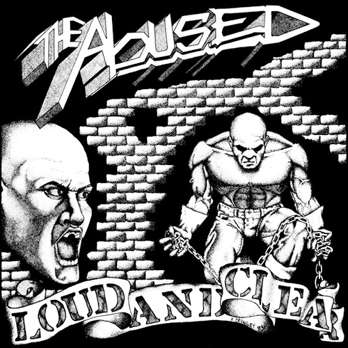 The Abused - Loud And Clear LP
