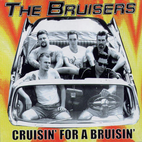 The Bruisers - Cruisin' For A Bruisin' LP