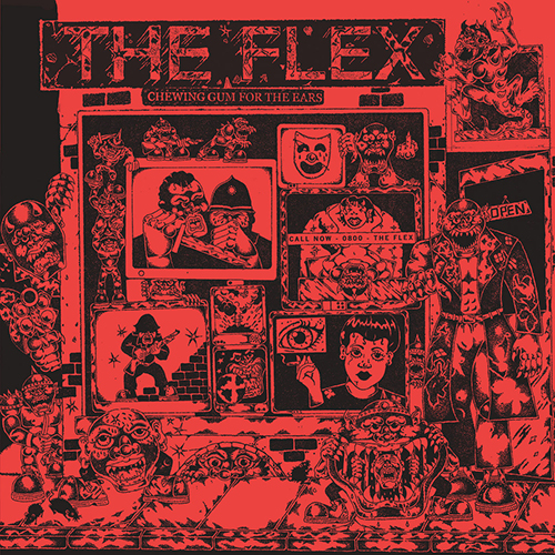 The Flex - Chewing Gum For The Ears LP