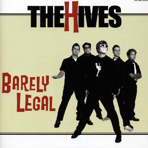 The Hives - Barely Legal CD