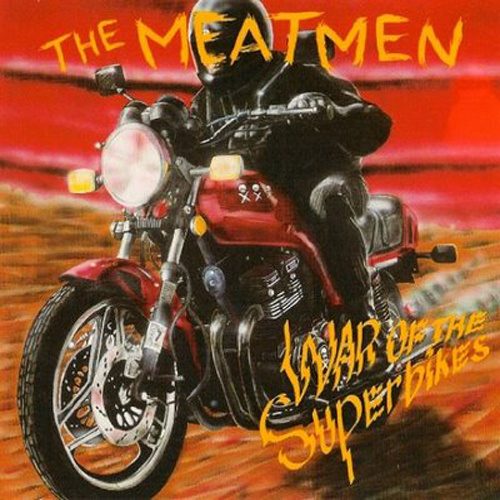 The Meatmen - War Of The Superbikes LP