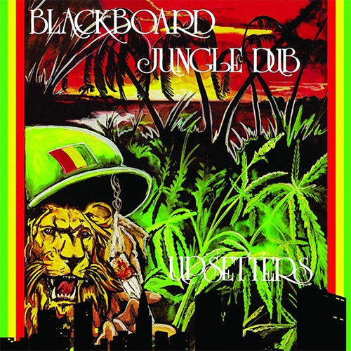 The Upsetters - Blackboard Jungle Dub LP