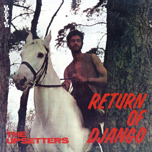 The Upsetters - Return Of Django LP
