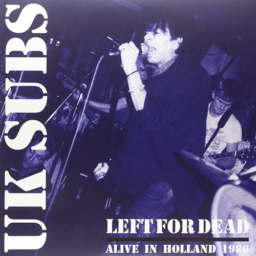 UK Subs - Left For Dead 2xLP
