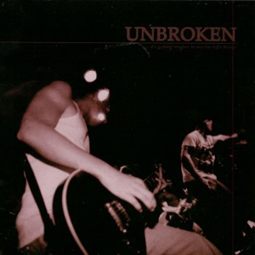 Unbroken - It's Getting Tougher To Say The Right Things CD