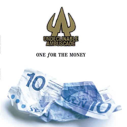 Undeclinable Ambuscade - One For The Money LP
