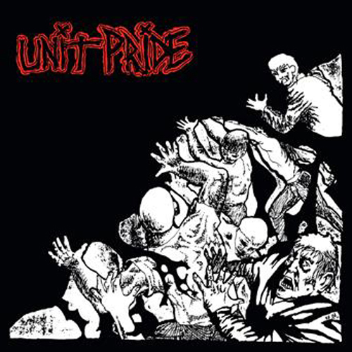 Unit Pride - Then And Now LP