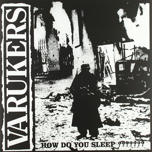 Varukers - How Do You Sleep? LP