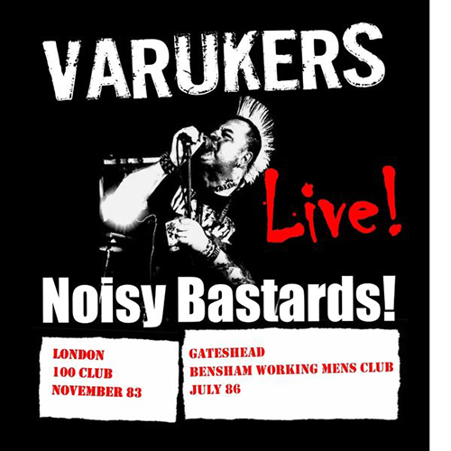 Varukers - Live Noisy Bastards LP