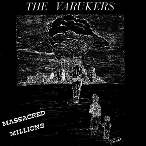 Varukers - Massacred Millions EP