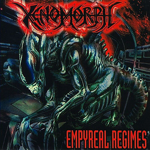 Xenomorph - Empyreal Regimes CD