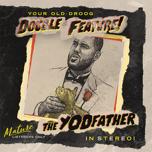 Your Old Droog - The Yodfather & The Shining LP