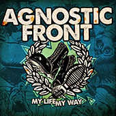 Agnostic Front - My Life My Way (clear vinyl)