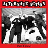Alternate Action - Violent Crime (white vinyl)