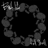 Bent Life - Full Skull