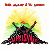 Bob Marley And The Wailers - Uprising