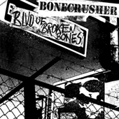 Bonecrusher - Saints & Heroes LP