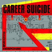 Career Suicide - Machine Response