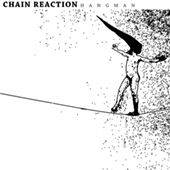 Chain Reaction - Hangman
