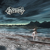 Cryptopsy - And Then You|ll Beg (splatter vinyl)