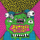 Damaged Goods - Fever