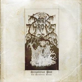 Darkthrone - Sempiternal Past: The Darkthrone Demos