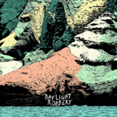 Daylight Robbery - Through The Confusion EP