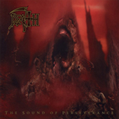 Death - The Sound Of Perseverance (relapse)