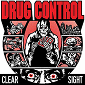 Drug Control - Clear Sight (white vinyl)