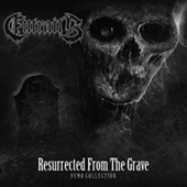 Entrails - Resurrected From The Grave (Demo Collection)