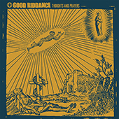Good Riddance - Ballads From The Revolution LP