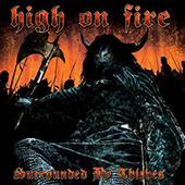 High On Fire - Surrounded By Thieves