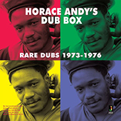 Horace Andy - Dub Box: Rare Dubs 1973-1976