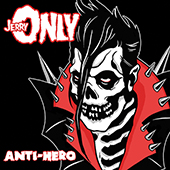 Jerry Only - Anti-Hero (colored vinyl)