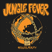 Jungle Fever - Reckless Reality