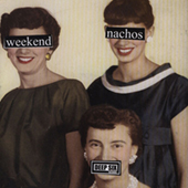 Lack Of Interest/Weekend Nachos - Split