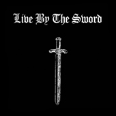 Live By The Sword - Self Titled EP