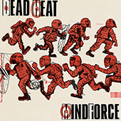 Mindforce/Dead Heat - Split